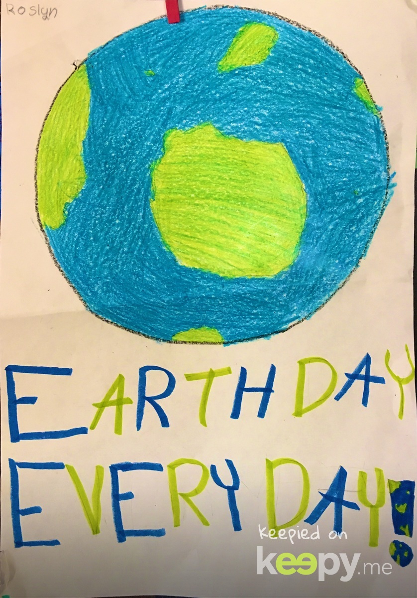 Earth Day Everyday! #RoslynJ » Keepy.me